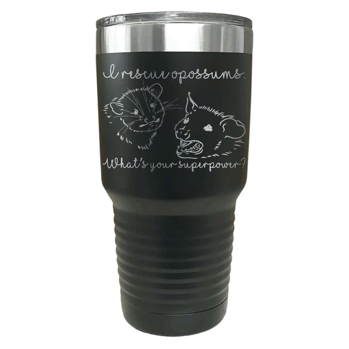Opossum Rescuing es mi vaso de acero inoxidable con aislamiento Superpower